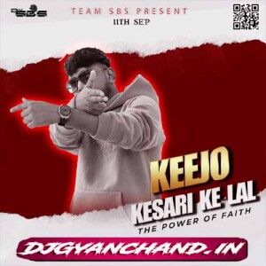 Keejo Kesari Ke Laal [ Official Trap Boom Drop Mix ] Dj SuRaJ SbS